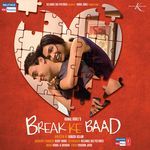 Break Ke Baad - Esha Song Download